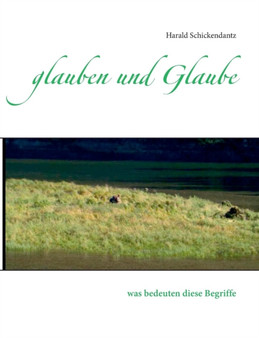 Glauben Und Glaube