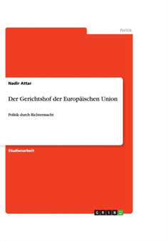 Der Gerichtshof der Europaischen Union