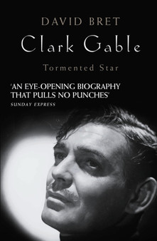 Clark Gable : Tormented Star by David Bret - Paperback
