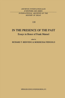 In the Presence of the Past : Essays in Honor of Frank Manuel : 118