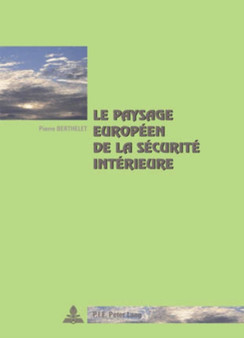 Le Paysage Europeen de la Securite Interieure : 43