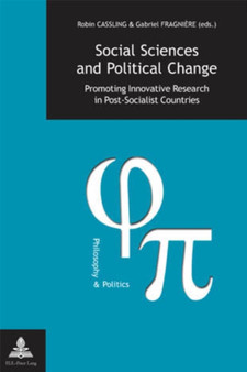 Social Sciences and Political Change : Promoting Innovative Research in Post-socialist Countries : 9