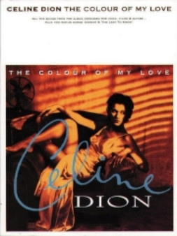 The Colour Of My Love by Celine Dion - Paperback
