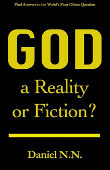 God : a Reality or Fiction