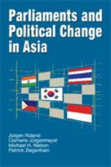 Parliaments and Political Change in Asia : A Comparative Study of India, Indonesia, the Philippines, South Korea and Thailand