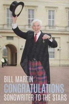 Congratulations : Songwriter To The Stars by Bill Martin - Hardback