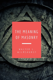 The Meaning of Masonry : Easy to Read Layout