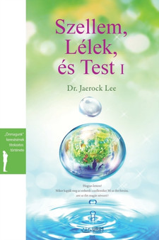 Szellem, Lelek es Test I : Spirit, Soul and Body &8544;(Hungarian)