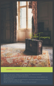 Hidden Treasures : A Glimpse To The Unseen Realms