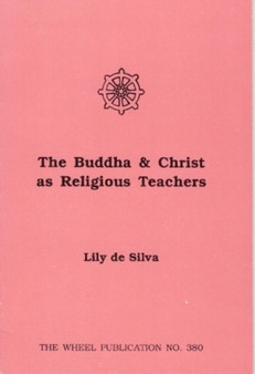 Buddha and Christ as Religious Teachers