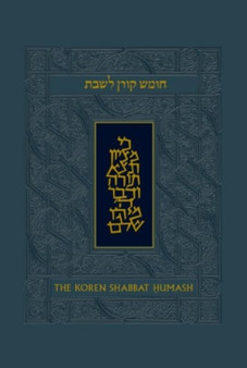 The Koren Talpiot Shabbat Humash : Humash and Shabbat Siddur with English Instructions