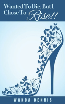 Wanted To Die, But I Chose To Rise!!