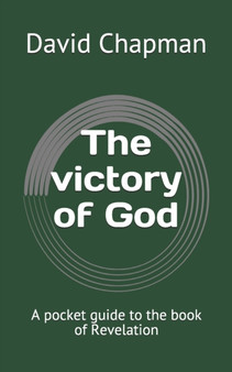 The victory of God : A pocket guide to the book of Revelation