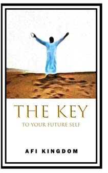 Keys to Your Future Self : 2