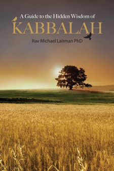 A Guide To Hidden Wisdom Of Kabbalah