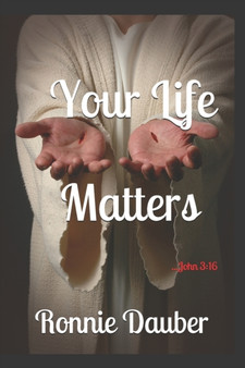 Your Life Matters!