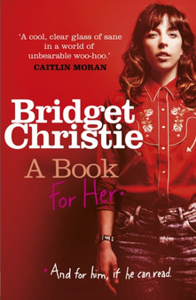 A Book for Her, A by Bridget Christie - Hardback