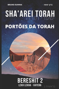 Sha'arei Torah : Portoes da Torah - BERESHIT 2