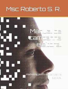 Manual de campanha eleitoral : marketing politico e campanha eleitoral