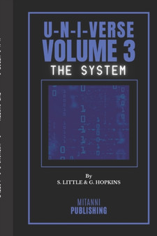 U-N-I-Verse : Volume III: The System : 3