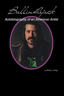 Ballinthejack : Autobiography of an American Artist