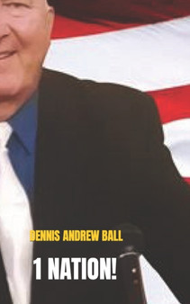 1 Nation! : Under God United Not Divided With Liberty & Justice For All