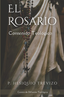 El Rosario : Contenido Teologico