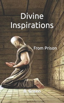 Divine Inspirations : From Prison