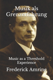 Musik als Grenzerfahrung : Music as a Threshold Experience