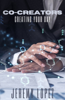Co-Creators : Creating Your Day