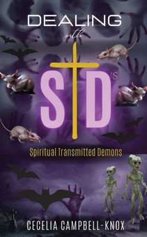 Dealing with STD's : Spiritual Transmitted Demons
