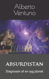 Absurdistan : Diagnosen af en syg planet : 8