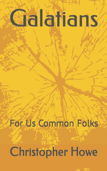 Galatians : For Us Common Folks