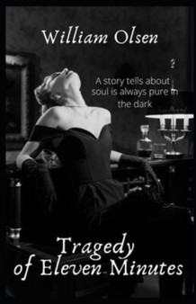 Tragedy of Eleven Minutes