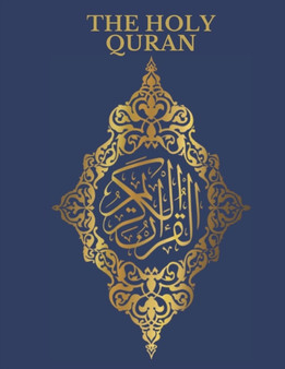 The Holy Quran : English Translation of The Noble Qur'an