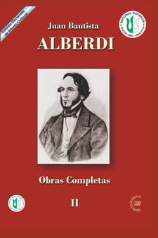 Juan Bautista Alberdi : obras completas 2