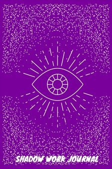Shadow Work Journal for Beginners : Shadow Work Journal Prompts, Book of Shadows for Beginners : 4