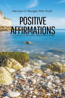 Positive Affirmations : Daily Devotional