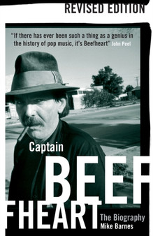 Captain Beefheart: The Biography by Mike Barnes - Paperback