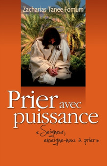 Prier Avec Puissance : 5
