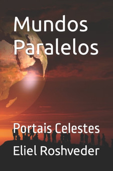 Mundos Paralelos : Portais Celestes : 25