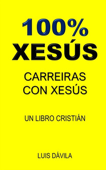 100% Xesus : Carreiras Con Xesus