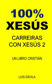 100% Xesus : Carreiras Con Xesus 2
