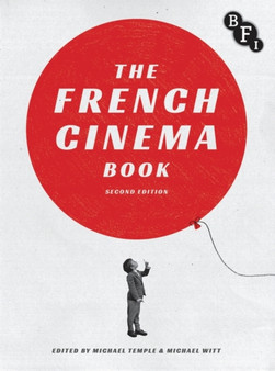 The French Cinema Book by Michael Temple - Hardback