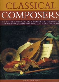 Classical Composers by Wendy Thompson - Paperback