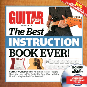 Guitar World The Best Instruction Book Ever! by World Guitar - Hardback