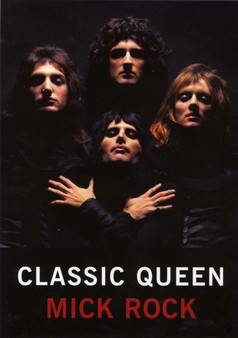 Classic Queen by Mick Rock - Paperback