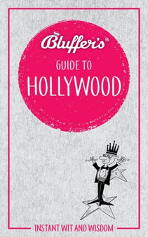Bluffer's Guide to Hollywood by Sally Whitehill - Paperback