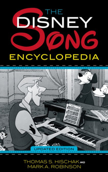 The Disney Song Encyclopedia by Thomas S. Hischak - Paperback