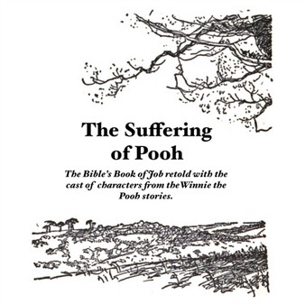 The Suffering of Pooh by Bob Prophette - Paperback